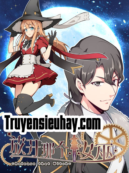 Thả Vu Nữ Đó Ra chapter 1 - Trang 1
