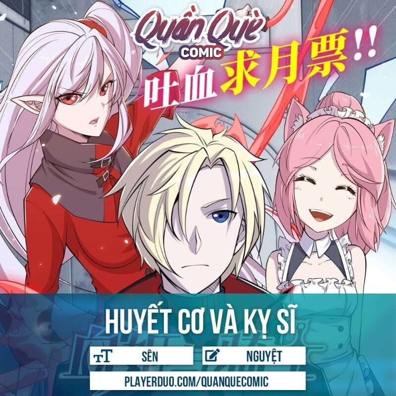 Huyết Cơ Và Kỵ Sĩ chapter 20 - Upload bởi truyensieuhay.com