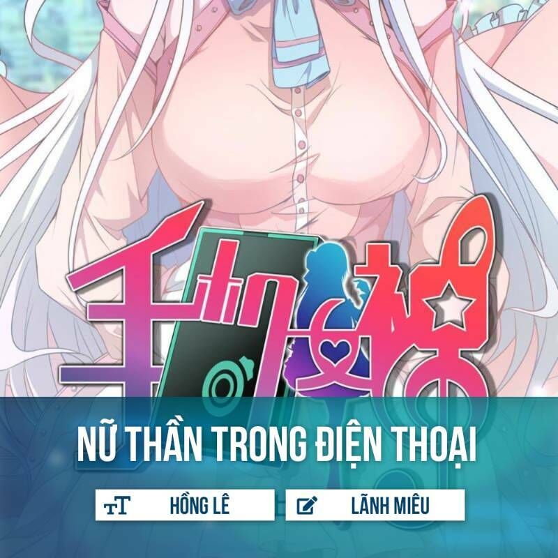Nữ Thần Trong Điện Thoại chapter 1 - Trang 1