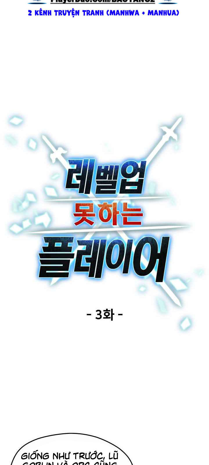 Người Chơi Không Thể Thăng Cấp chapter 3 - Upload bởi truyensieuhay.com