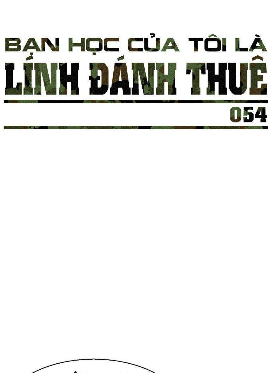 Bạn Học Của Tôi Là Lính Đánh Thuê chapter 54 - Upload bởi truyensieuhay.com