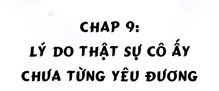 Đại Thiên Tài Bất Khả Chiến Bại Chính Là Ta chap 9 - lý do thật sự cô ấy chưa từng yêu - Trang 2