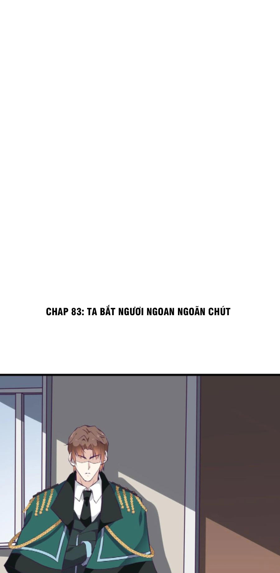 Ba Tôi Là Chiến Thần Chapter 82 - Trang 2